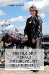 Profile of a Female Motorcyclist Meet Michelle